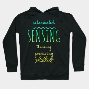 ESTP Extraverted, Sensing, Thinking, Perceiving Hoodie